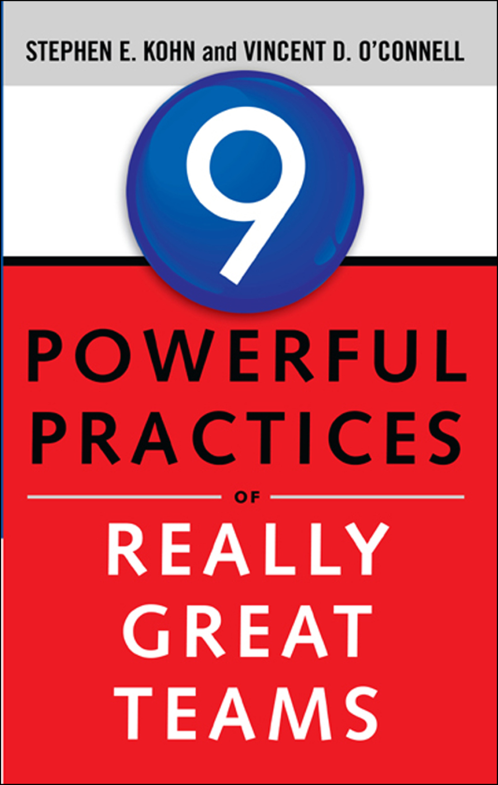 9 Powerful Practices of Really Great Teams - (PDF/EPUB Version)