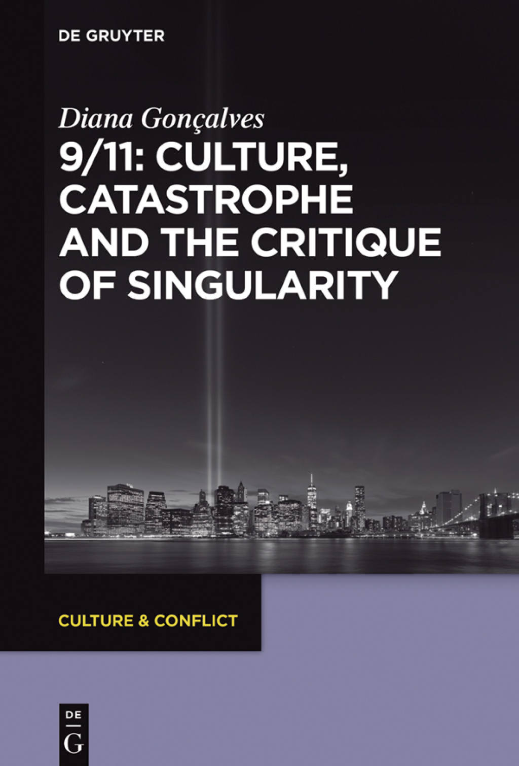 9/11: Culture, Catastrophe and the Critique of Singularity 1st Edition â€“ PDF/EPUB Version Downloadable