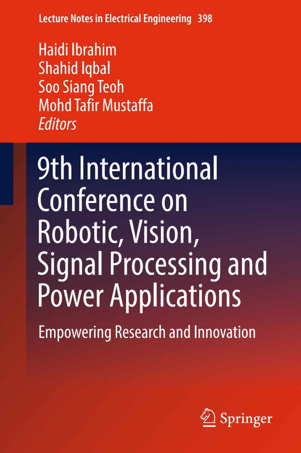9th International Conference on Robotic, Vision, Signal Processing and Power Applications Empowering Research and Innovation â€“ PDF/EPUB Version Downloadable