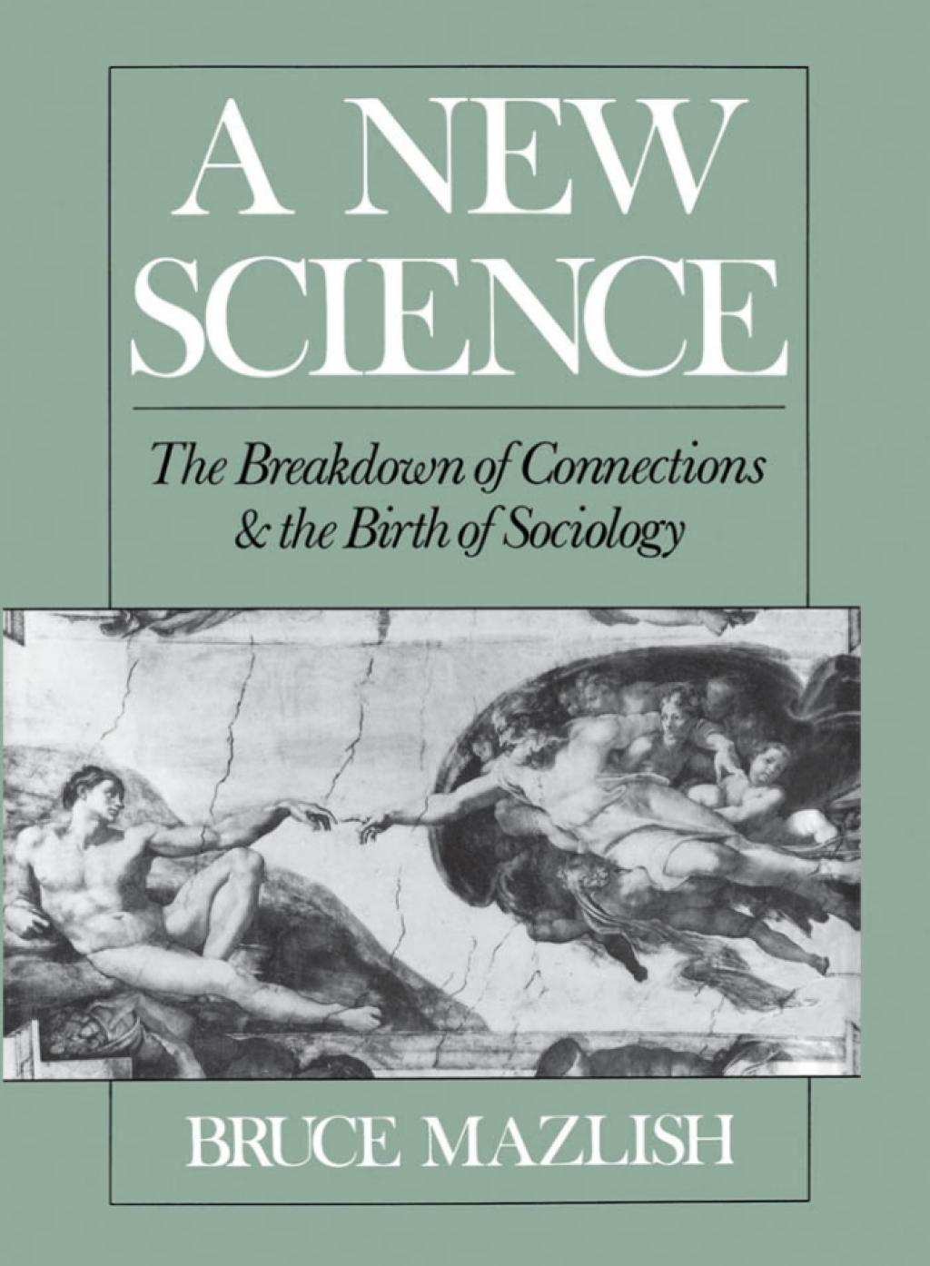 A ^ANew Science The Breakdown of Connections and the Birth of Sociology â€“ PDF/EPUB Version Downloadable