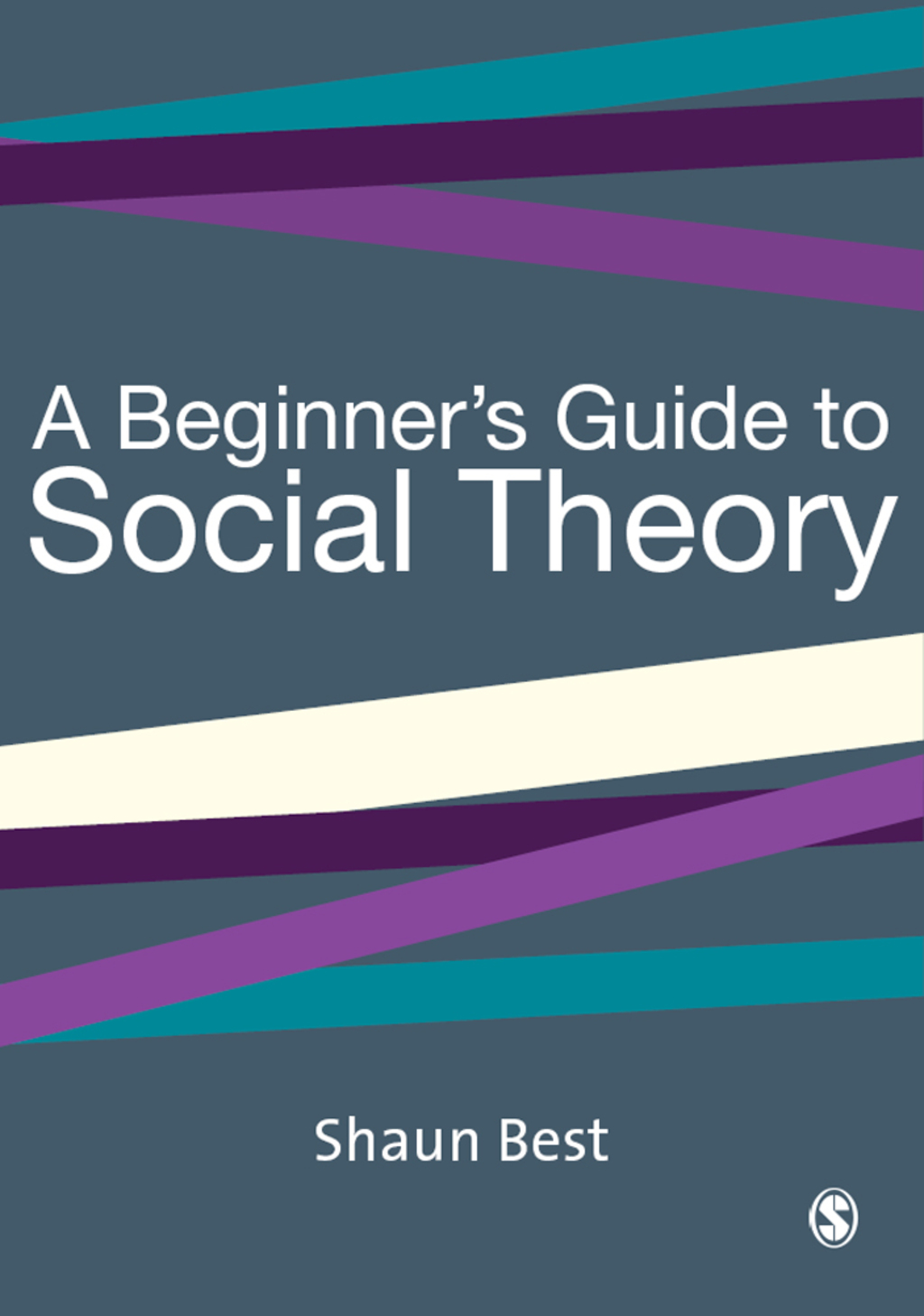 A Beginnerâ€²s Guide to Social Theory 1st Edition â€“ PDF/EPUB Version Downloadable