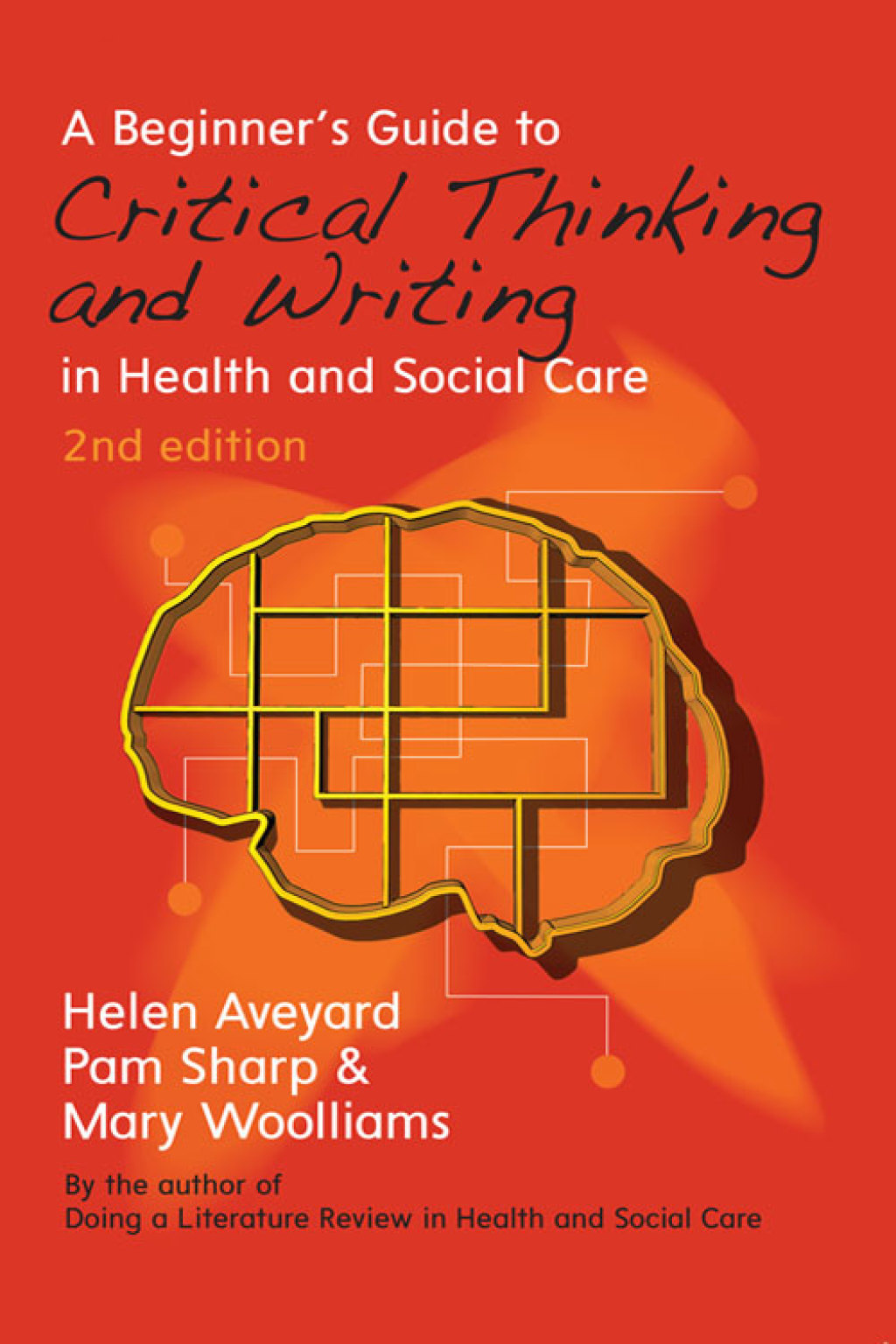 A Beginner's Guide to Critical Thinking and Writing in Health and Social Care 2nd Edition - (PDF/EPUB Version)