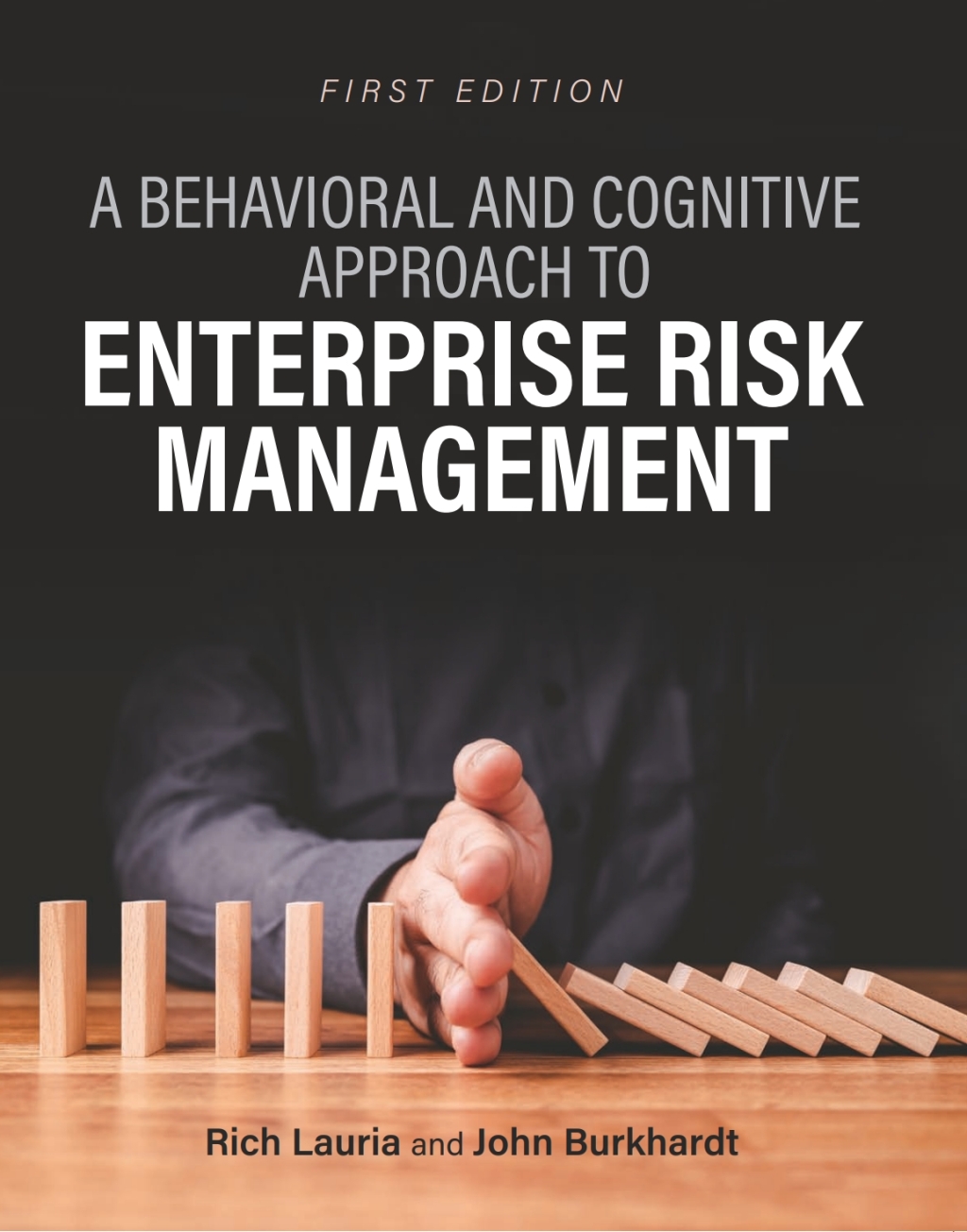 A Behavioral and Cognitive Approach to Enterprise Risk Management 1st Edition â€“ PDF/EPUB Version Downloadable