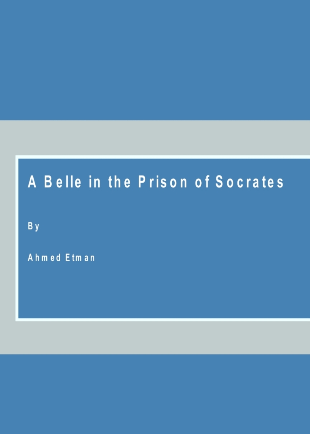 A Belle in the Prison of Socrates 1st Edition â€“ PDF/EPUB Version Downloadable