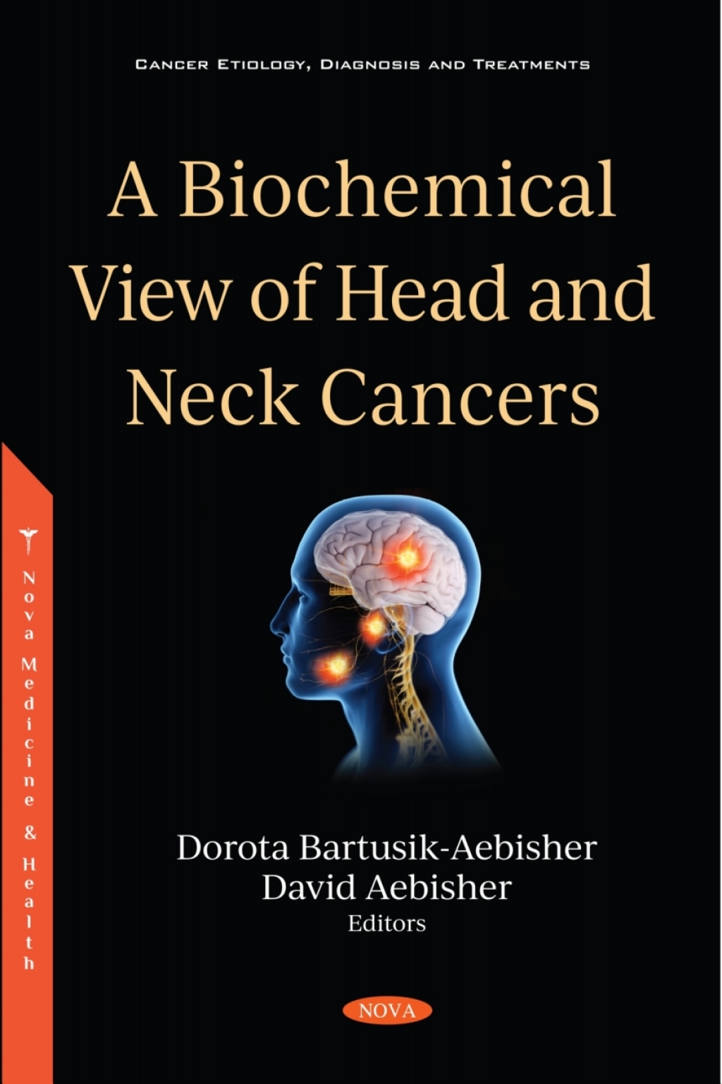 A Biochemical View of Head and Neck Cancers â€“ PDF/EPUB Version ...