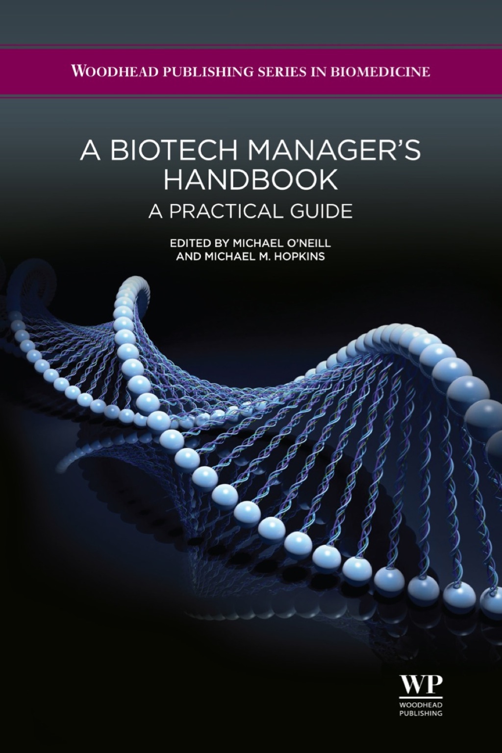 A Biotech Manager's Handbook: A Practical Guide â€“ PDF/EPUB Version Downloadable