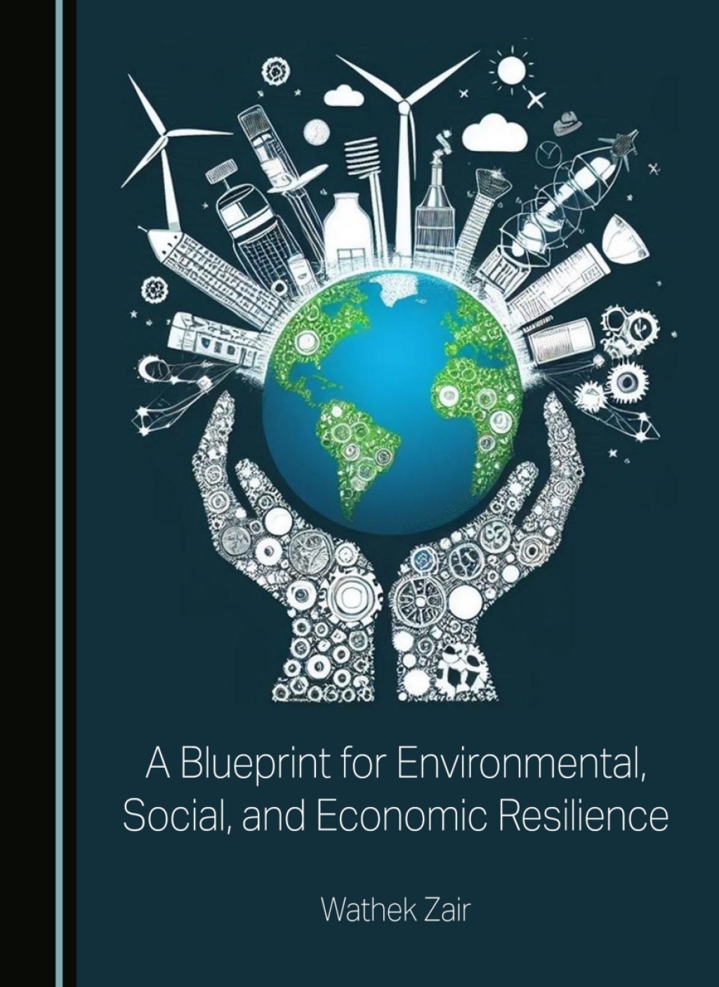 A Blueprint for Environmental, Social, and Economic Resilience 1st Edition â€“ PDF/EPUB Version Downloadable
