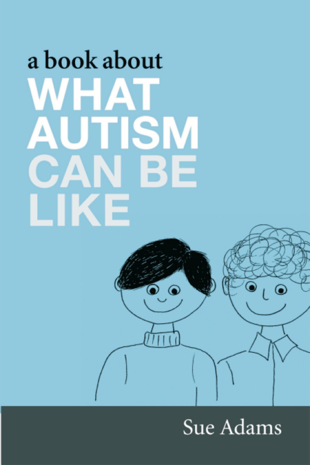 A Book About What Autism Can Be Like - (PDF/EPUB Version)