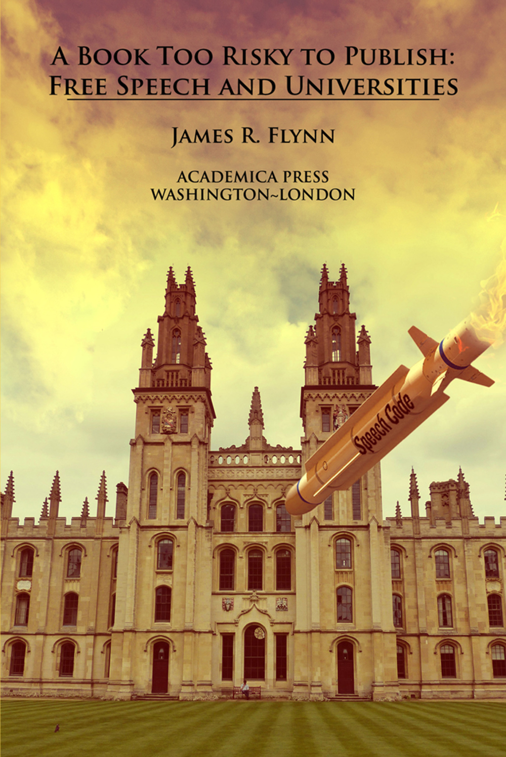 A Book Too Risky To Publish Free Speech And Universities  â€“ PDF/EPUB Version Downloadable