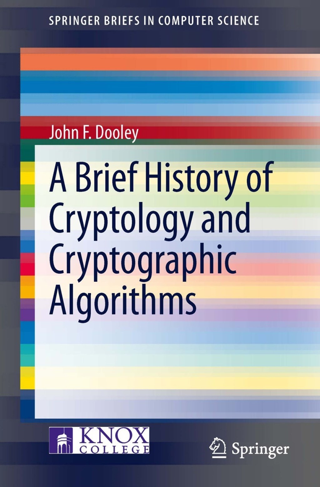 A Brief History of Cryptology and Cryptographic Algorithms â€“ PDF/EPUB ...