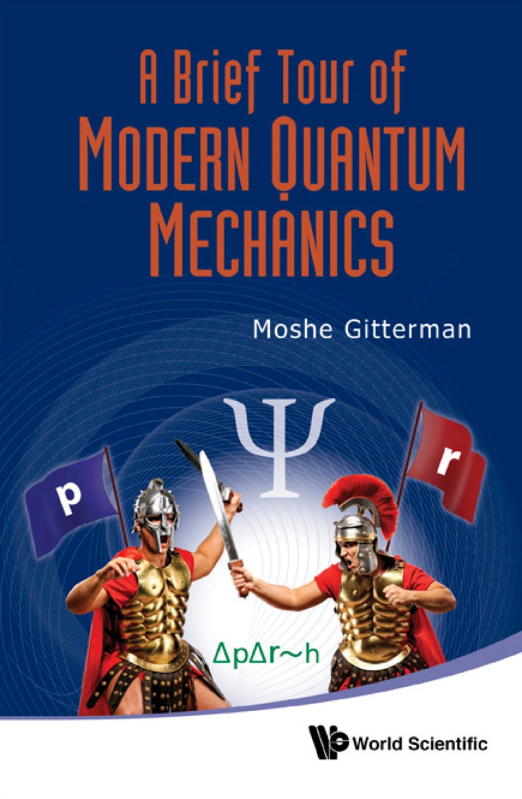A Brief Tour of Modern Quantum Mechanics - (PDF/EPUB Version)