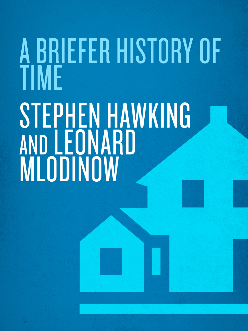 A Briefer History of Time The Science Classic Made More Accessible - (PDF/EPUB Version)