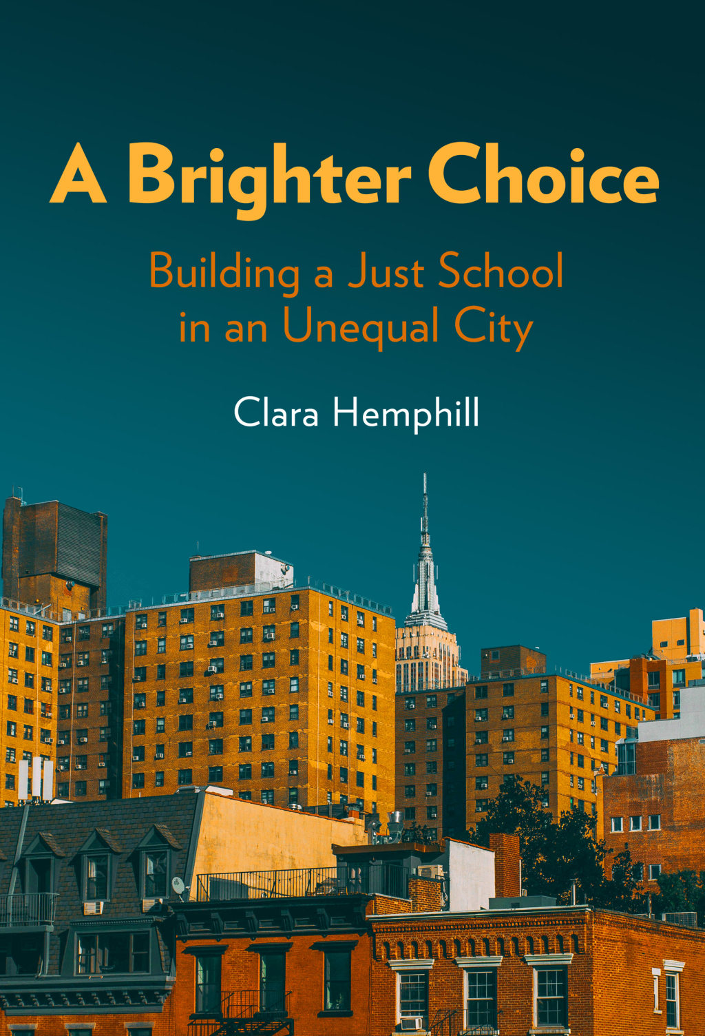 A Brighter Choice: Building a Just School in an Unequal City - (PDF/EPUB Version)
