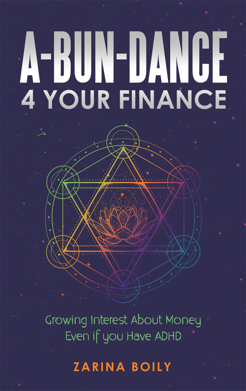 A-Bun-Dance 4 Your Finance Growing Interest About Money Even If You Have Adhd - (PDF/EPUB Version)
