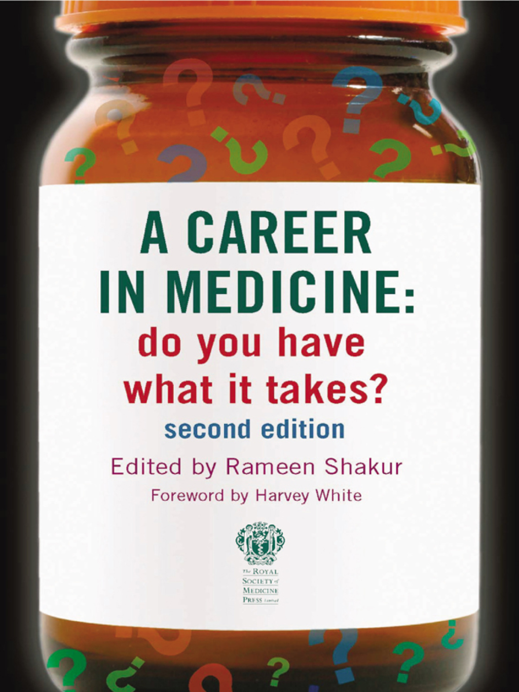 A Career in Medicine: Do you have what it takes? second edition 2nd Edition - (PDF/EPUB Version)