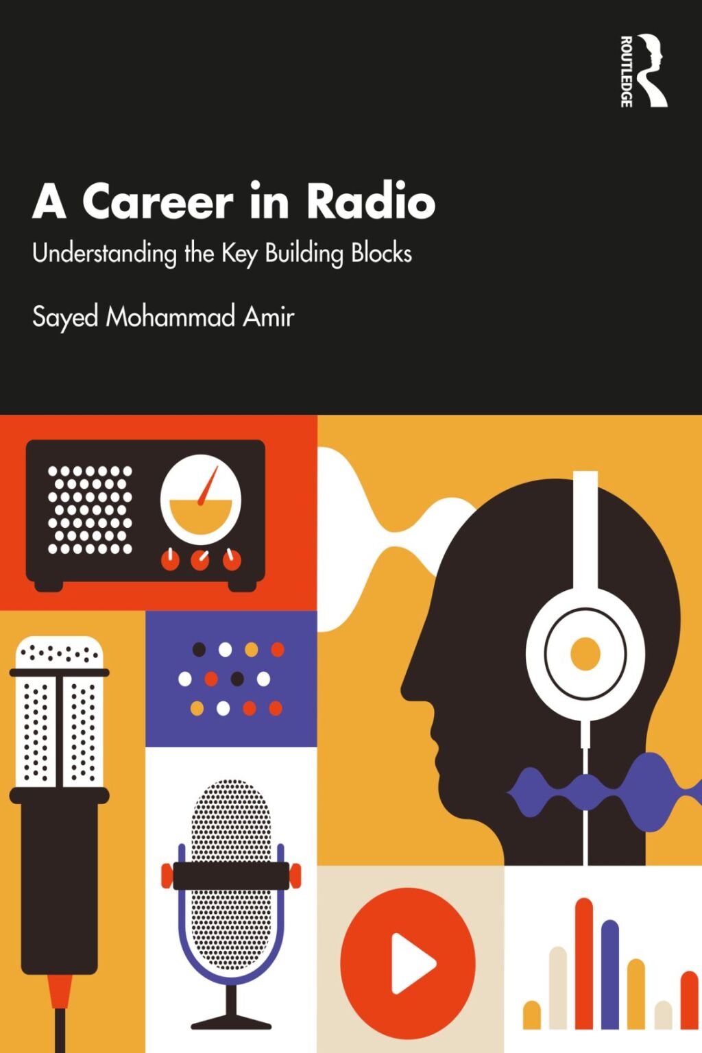 A Career in Radio Understanding the Key Building Blocks 1st Edition â ...