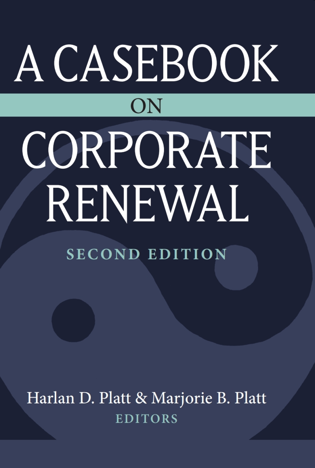 A Casebook on Corporate Renewal 2nd Edition - (PDF/EPUB Version)
