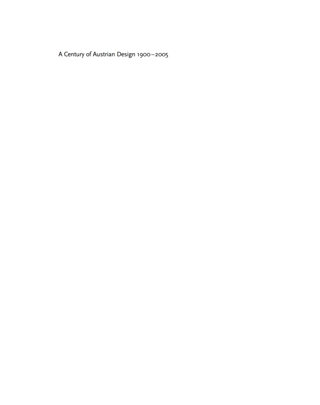 A Century of Austrian Design 1900-2005 1st Edition â€“ PDF/EPUB Version Downloadable