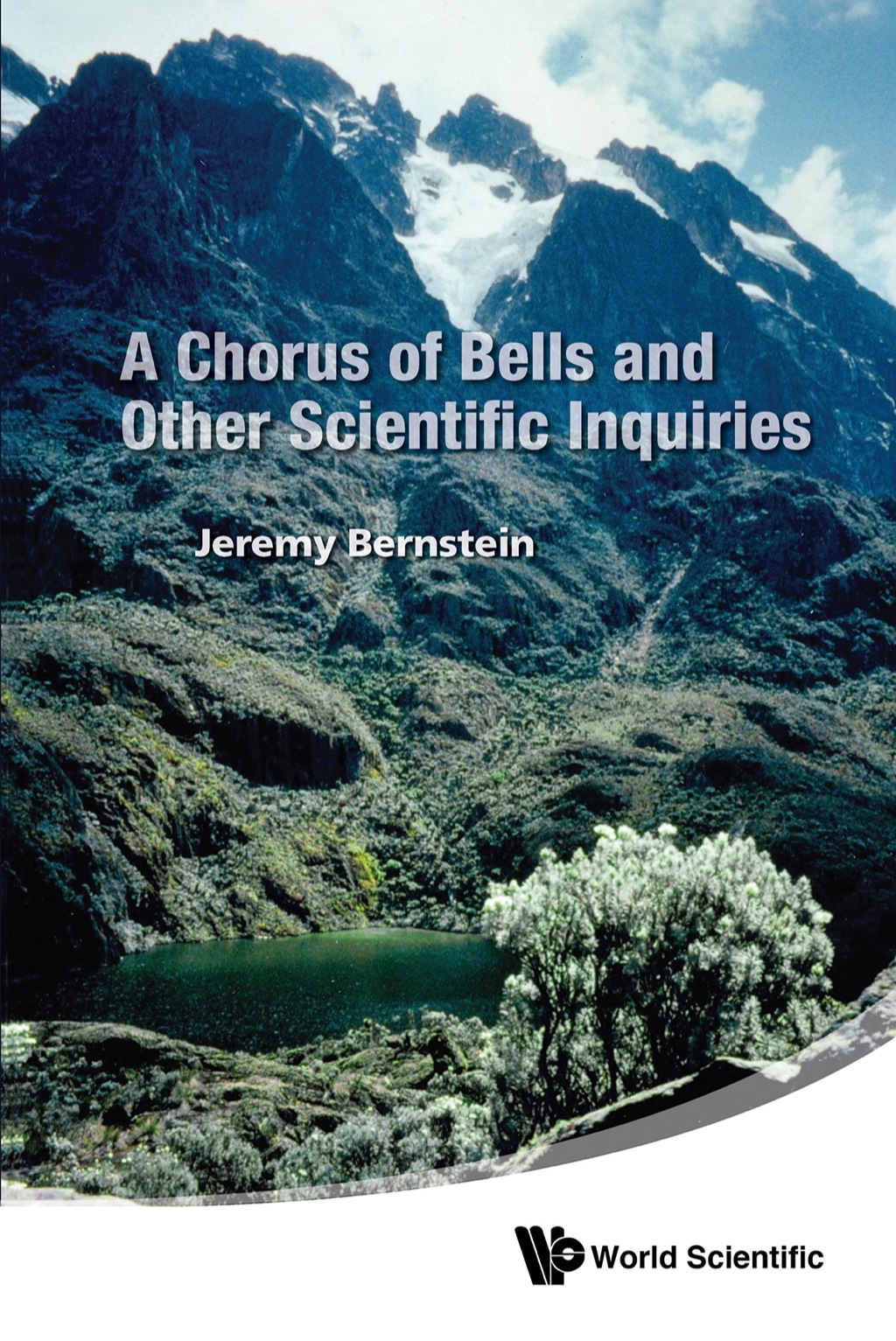A Chorus of Bells and Other Scientific Inquiries - (PDF/EPUB Version)