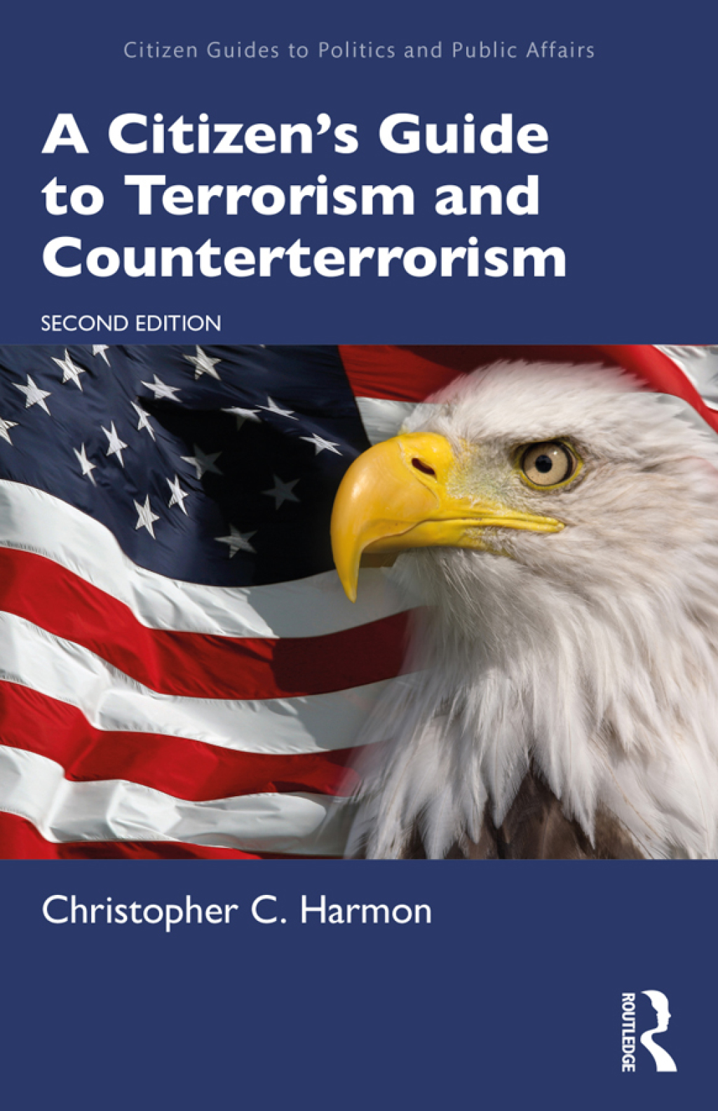 A Citizen's Guide to Terrorism and Counterterrorism 2nd Edition â€“ PDF/EPUB Version Downloadable