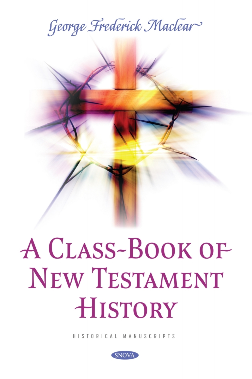 A Class-Book of New Testament History â€“ PDF/EPUB Version Downloadable