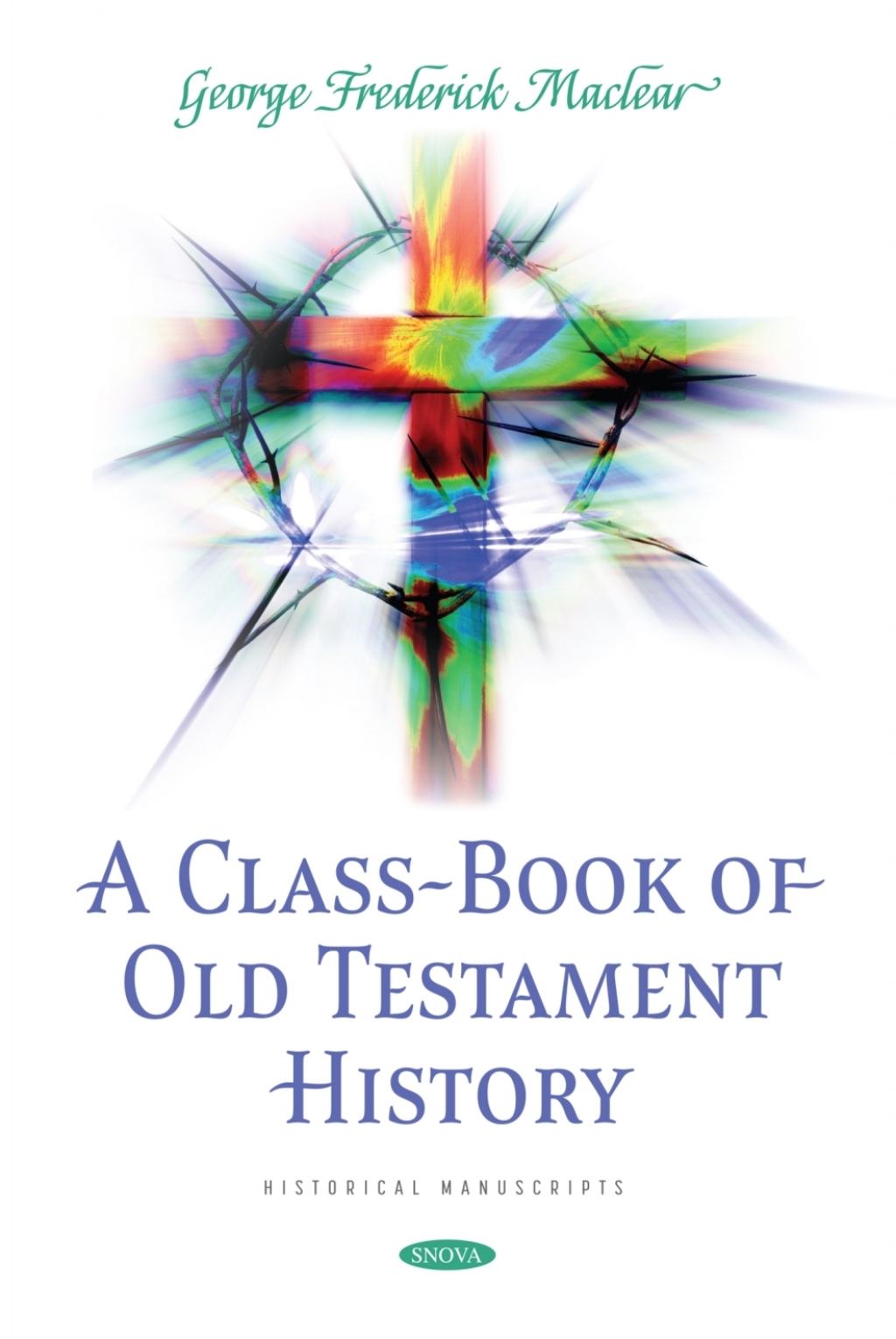 A Class-Book of Old Testament History â€“ PDF/EPUB Version Downloadable