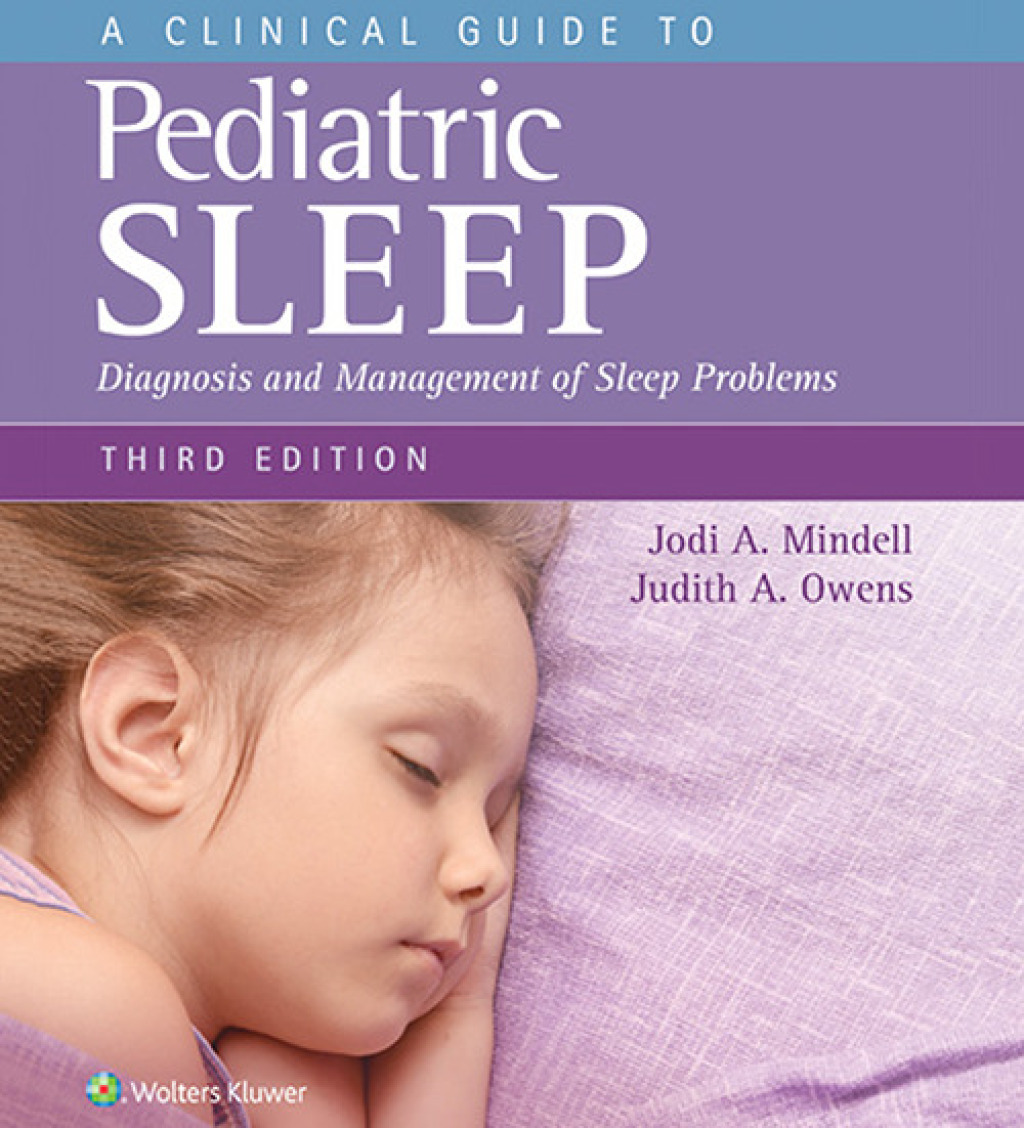 A Clinical Guide to Pediatric Sleep Diagnosis and Management of Sleep Problems 3rd Edition â€“ PDF/EPUB Version Downloadable