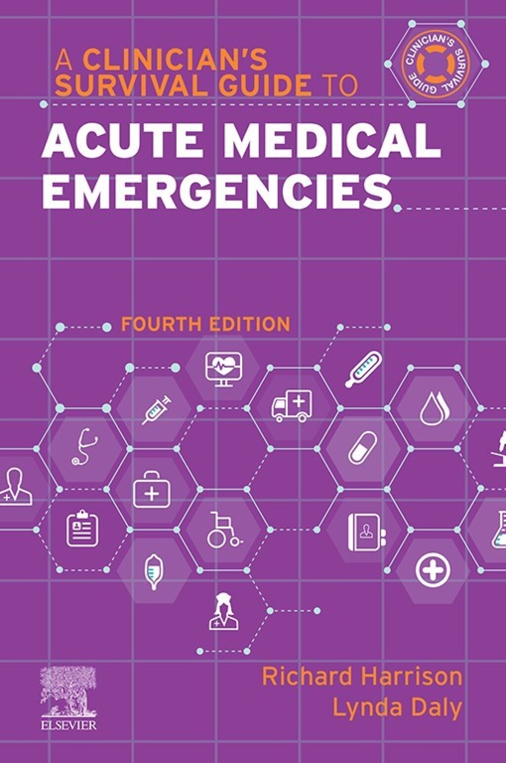 A Clinicianâ€™s Survival Guide to Acute Medical Emergencies 4th Edition - (PDF/EPUB Version)