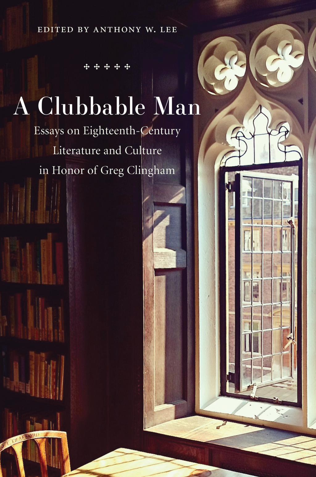 A Clubbable Man Essays on Eighteenth-Century Literature and Culture in Honor of Greg Clingham  â€“ PDF/EPUB Version Downloadable