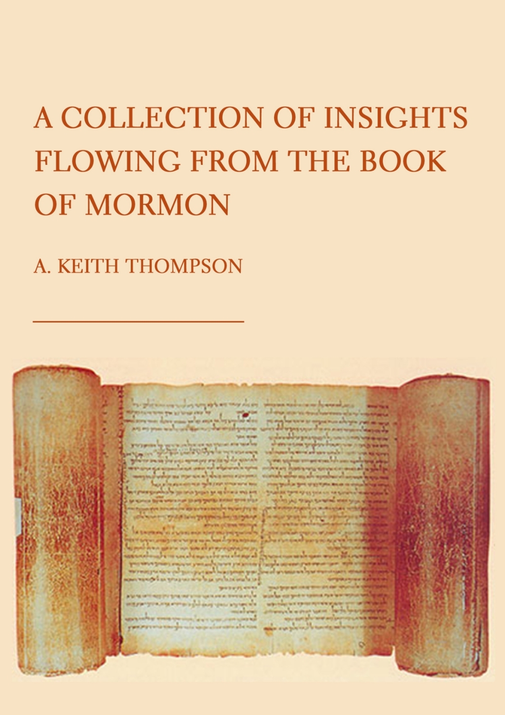 A Collection of Insights Flowing from The Book of Mormon 1st Edition â€“ PDF/EPUB Version Downloadable