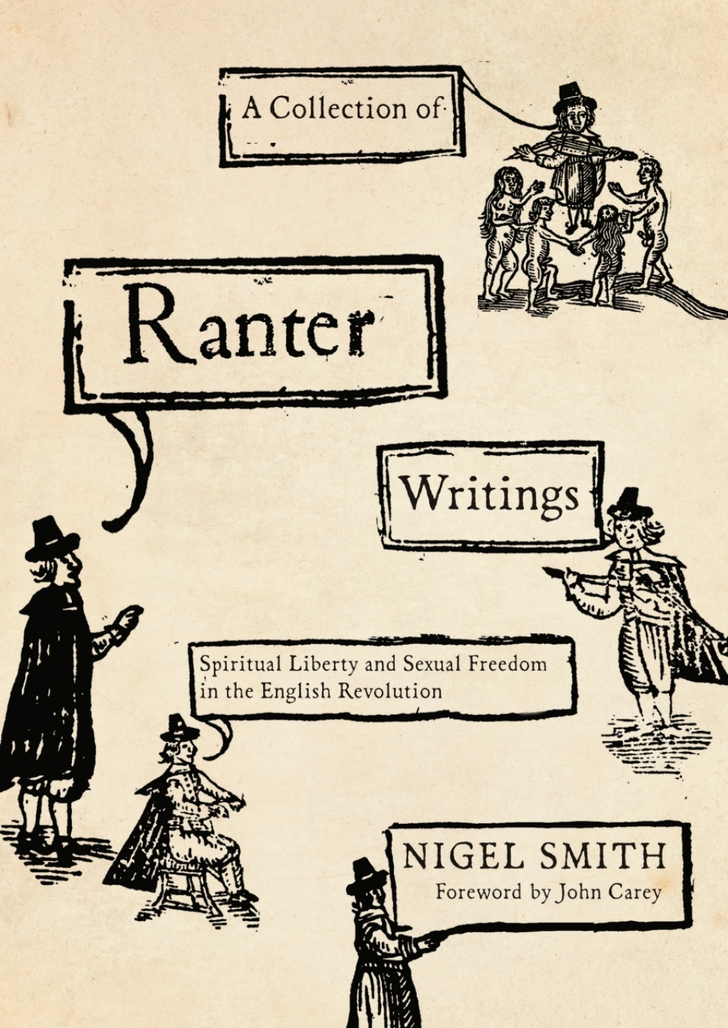 A Collection of Ranter Writings Spiritual Liberty and Sexual Freedom in the English Revolution 1st Edition â€“ PDF/EPUB Version Downloadable