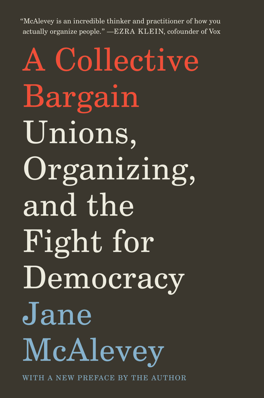 A Collective Bargain Unions, Organizing, and the Fight for Democracy - (PDF/EPUB Version)