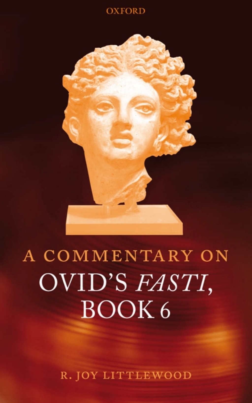A Commentary on Ovid's Fasti, Book 6 â€“ PDF/EPUB Version Downloadable