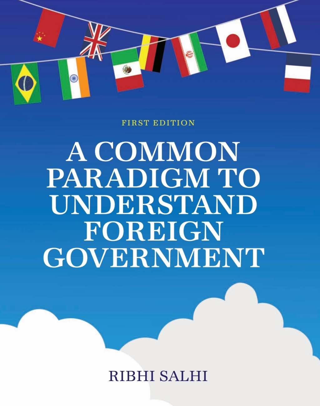 A Common Paradigm to Understand Foreign Government 1st Edition â€“ PDF/EPUB Version Downloadable