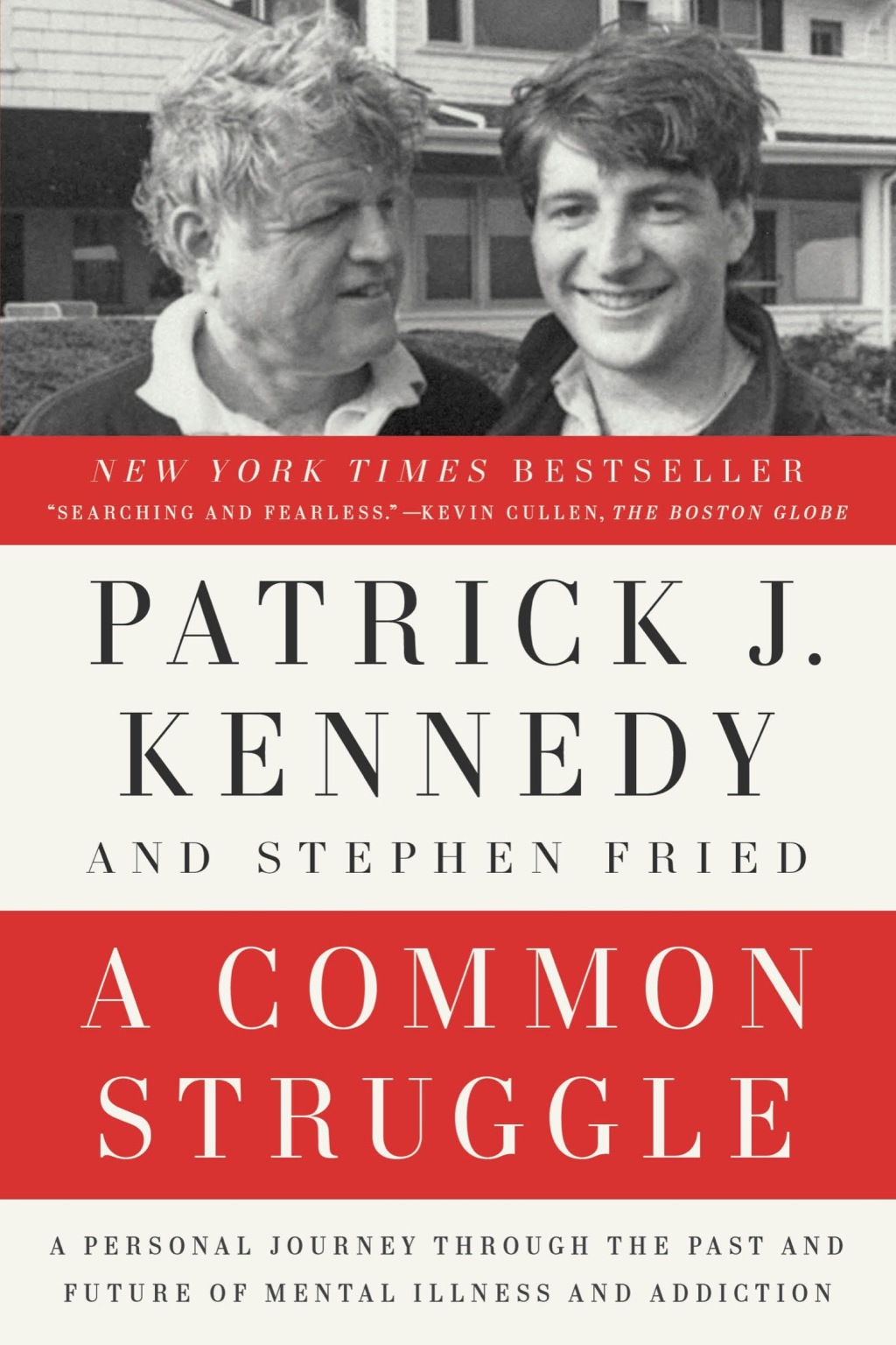 A Common Struggle A Personal Journey Through the Past and Future of Mental Illness and Addiction - (PDF/EPUB Version)