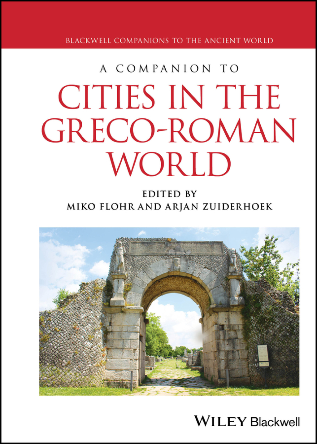 A Companion to Cities in the Greco-Roman World 1st Edition â€“ PDF/EPUB Version Downloadable