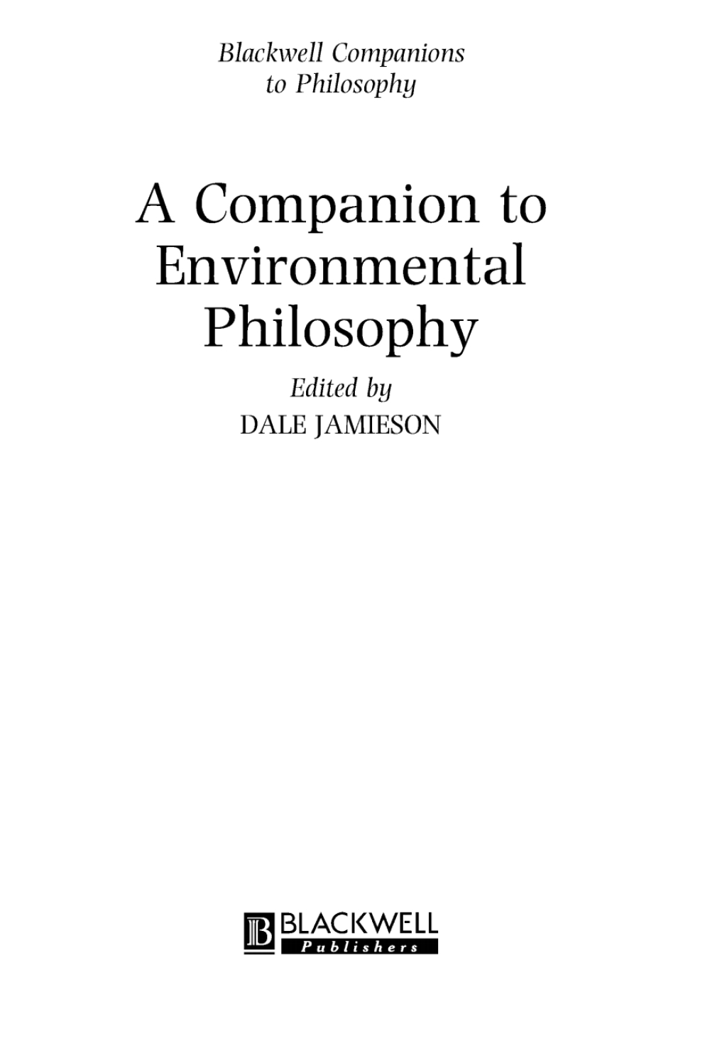 A Companion to Environmental Philosophy 1st Edition â€“ PDF/EPUB Version Downloadable