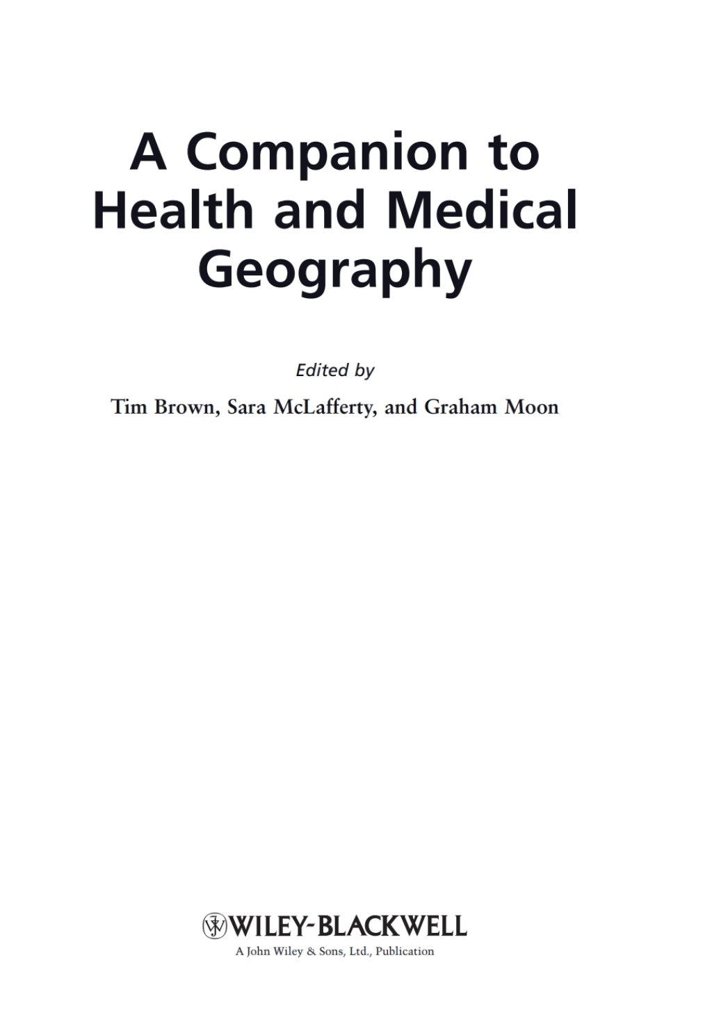 A Companion to Health and Medical Geography 1st Edition â€“ PDF/EPUB Version Downloadable