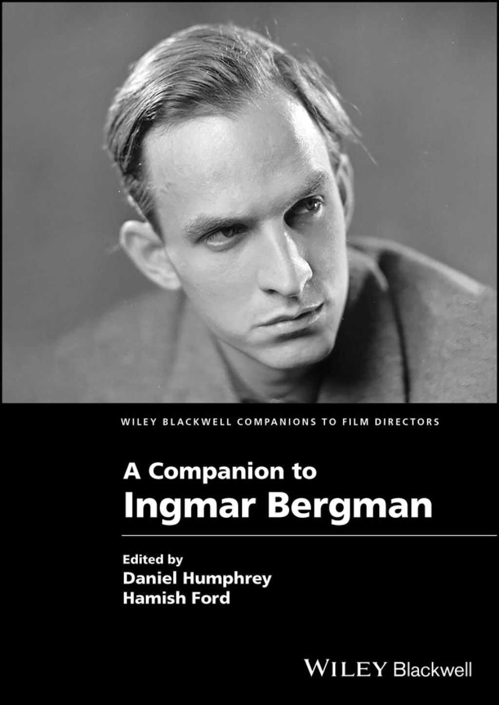 A Companion to Ingmar Bergman 1st Edition â€“ PDF/EPUB Version Downloadable