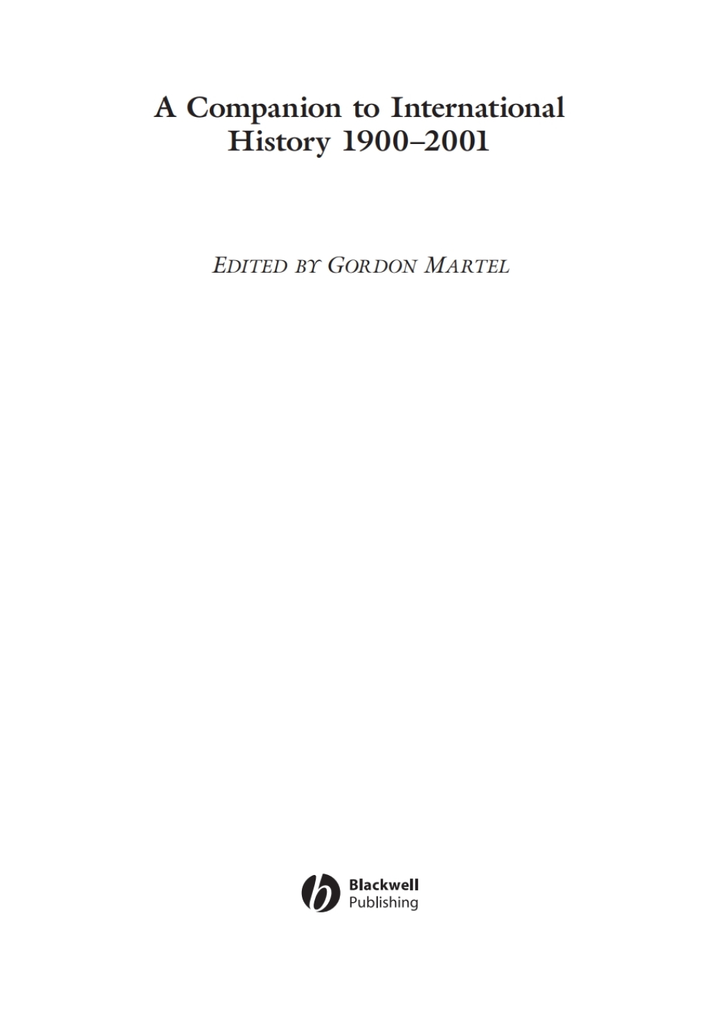 A Companion to International History 1900 - 2001 1st Edition â€“ PDF/EPUB Version Downloadable