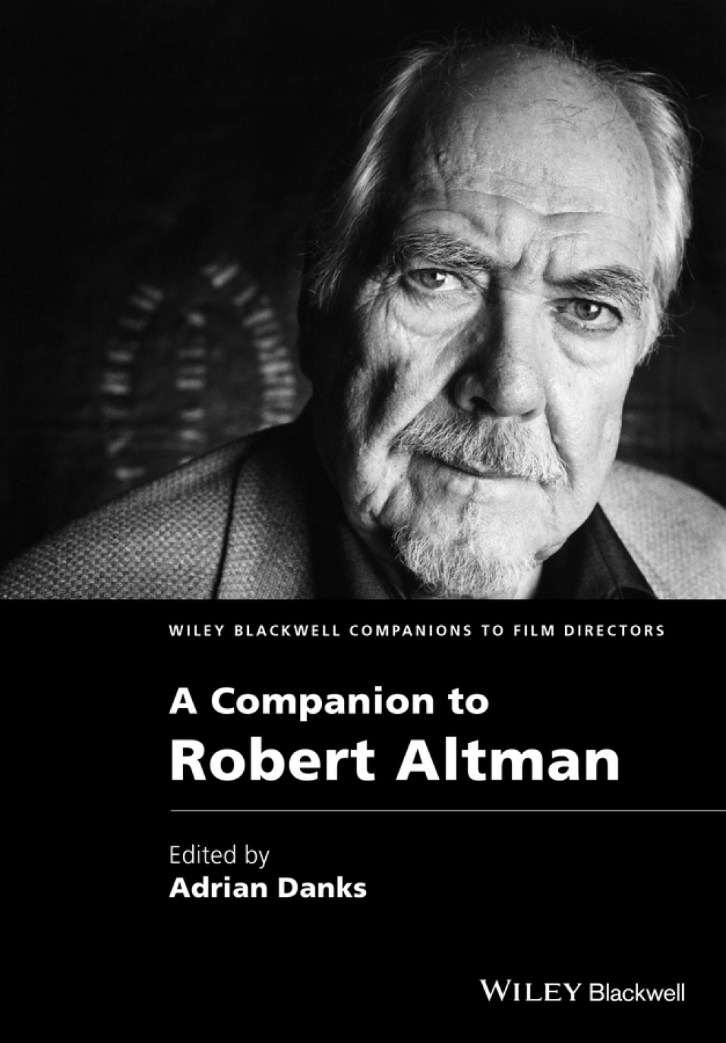 A Companion to Robert Altman 1st Edition â€“ PDF/EPUB Version Downloadable