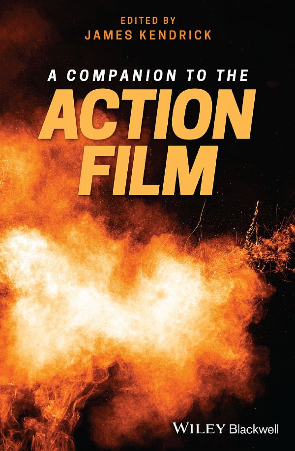 A Companion to the Action Film 1st Edition â€“ PDF/EPUB Version Downloadable
