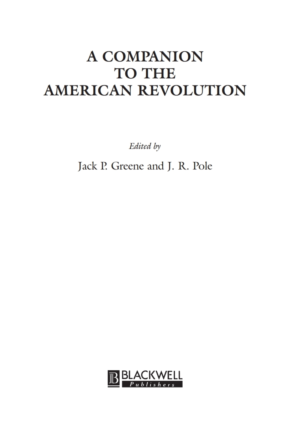 A Companion to the American Revolution 1st Edition â€“ PDF/EPUB Version Downloadable