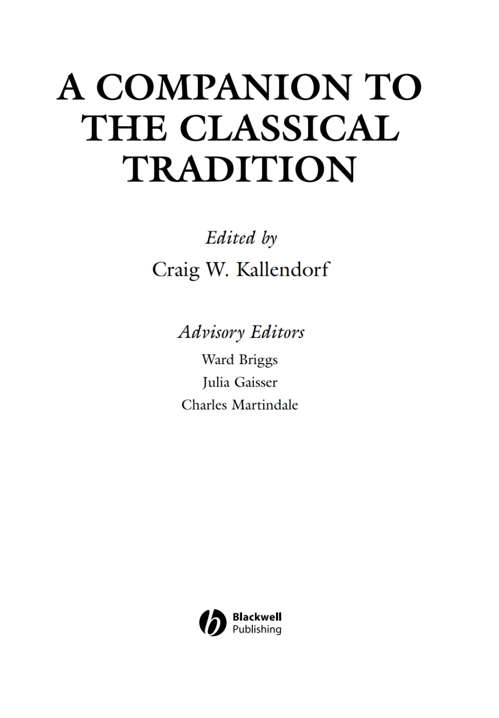 A Companion to the Classical Tradition 1st Edition â€“ PDF/EPUB Version Downloadable
