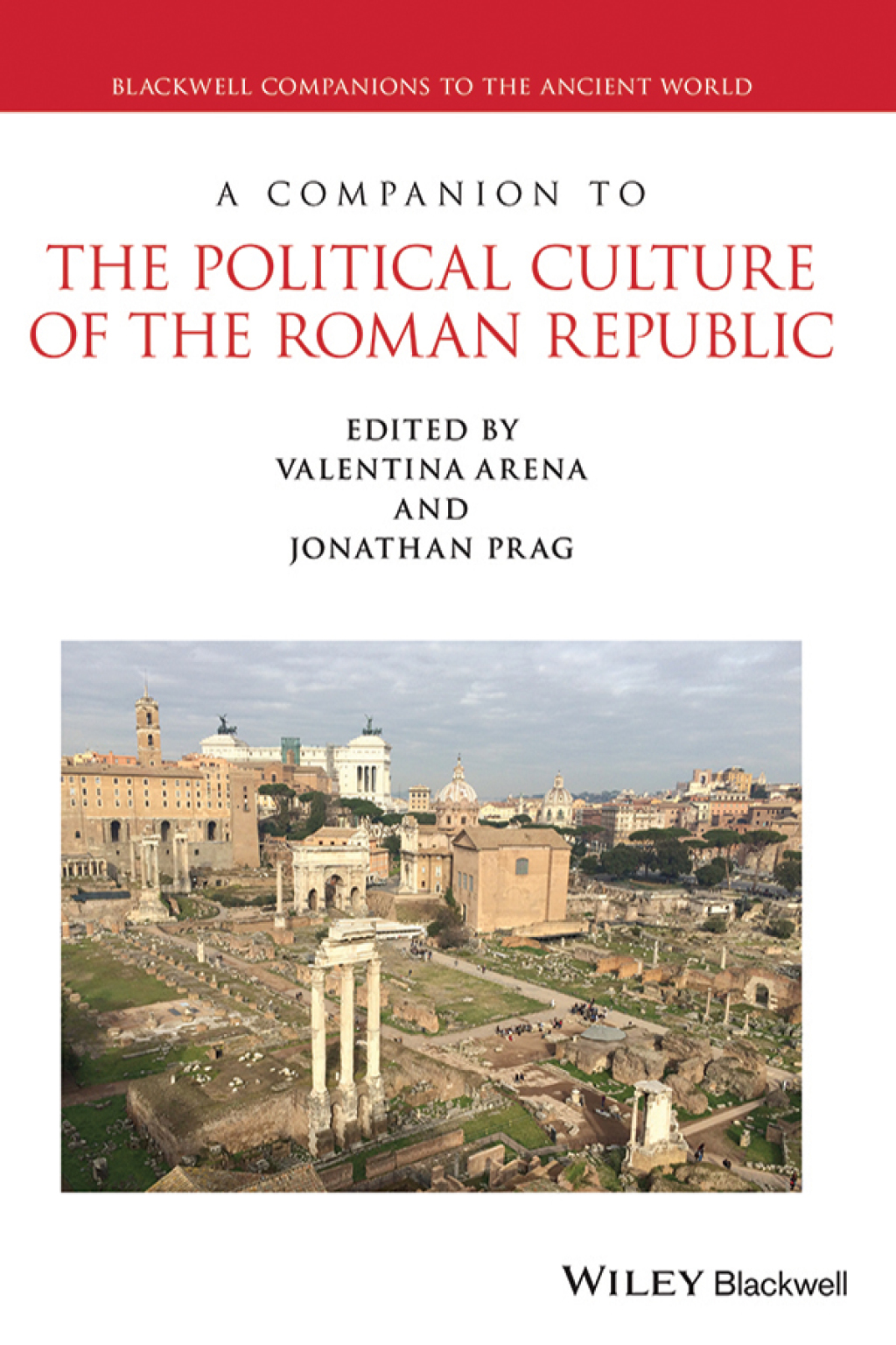 A Companion to the Political Culture of the Roman Republic 1st Edition â€“ PDF/EPUB Version Downloadable