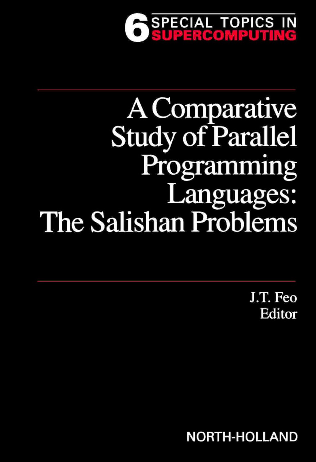 A Comparative Study of Parallel Programming Languages: The Salishan ...