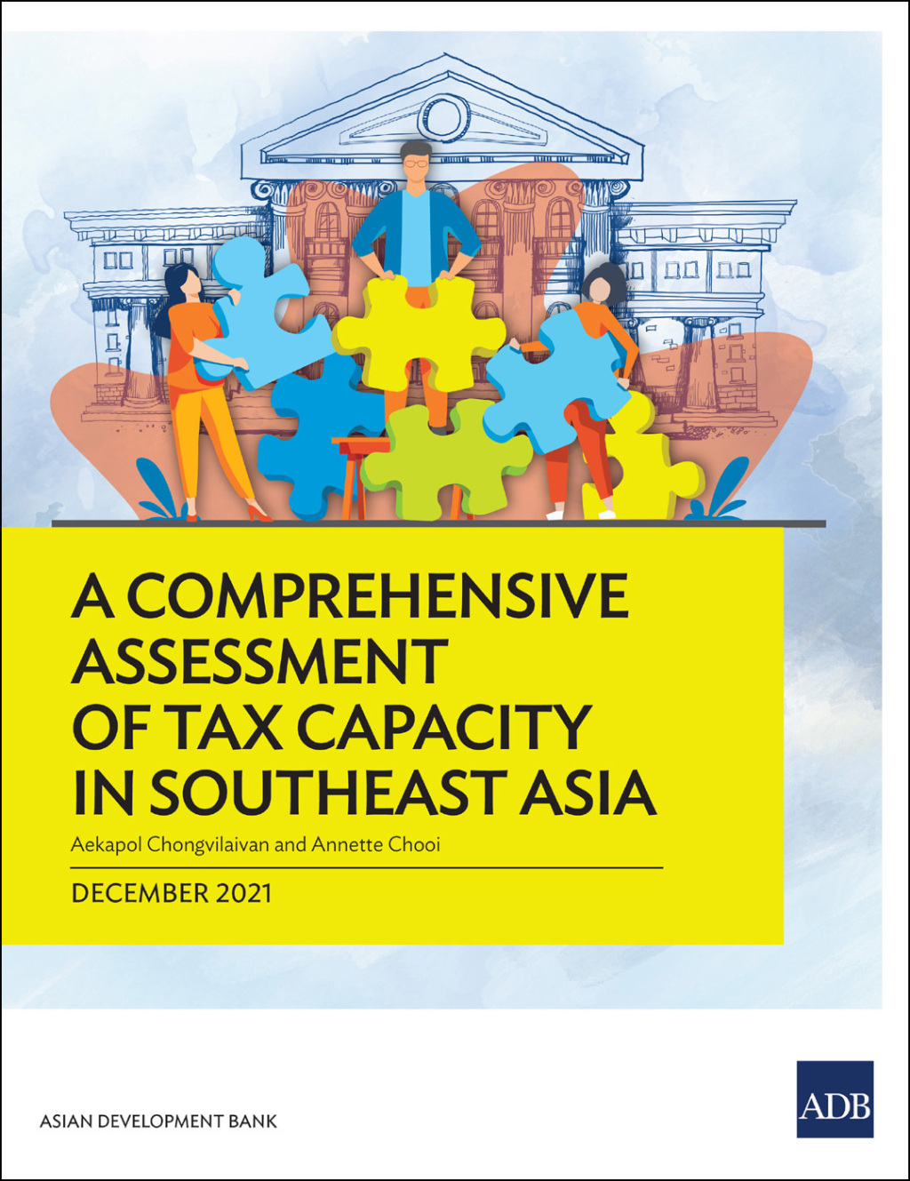 A Comprehensive Assessment of Tax Capacity in Southeast Asia - (PDF/EPUB Version)