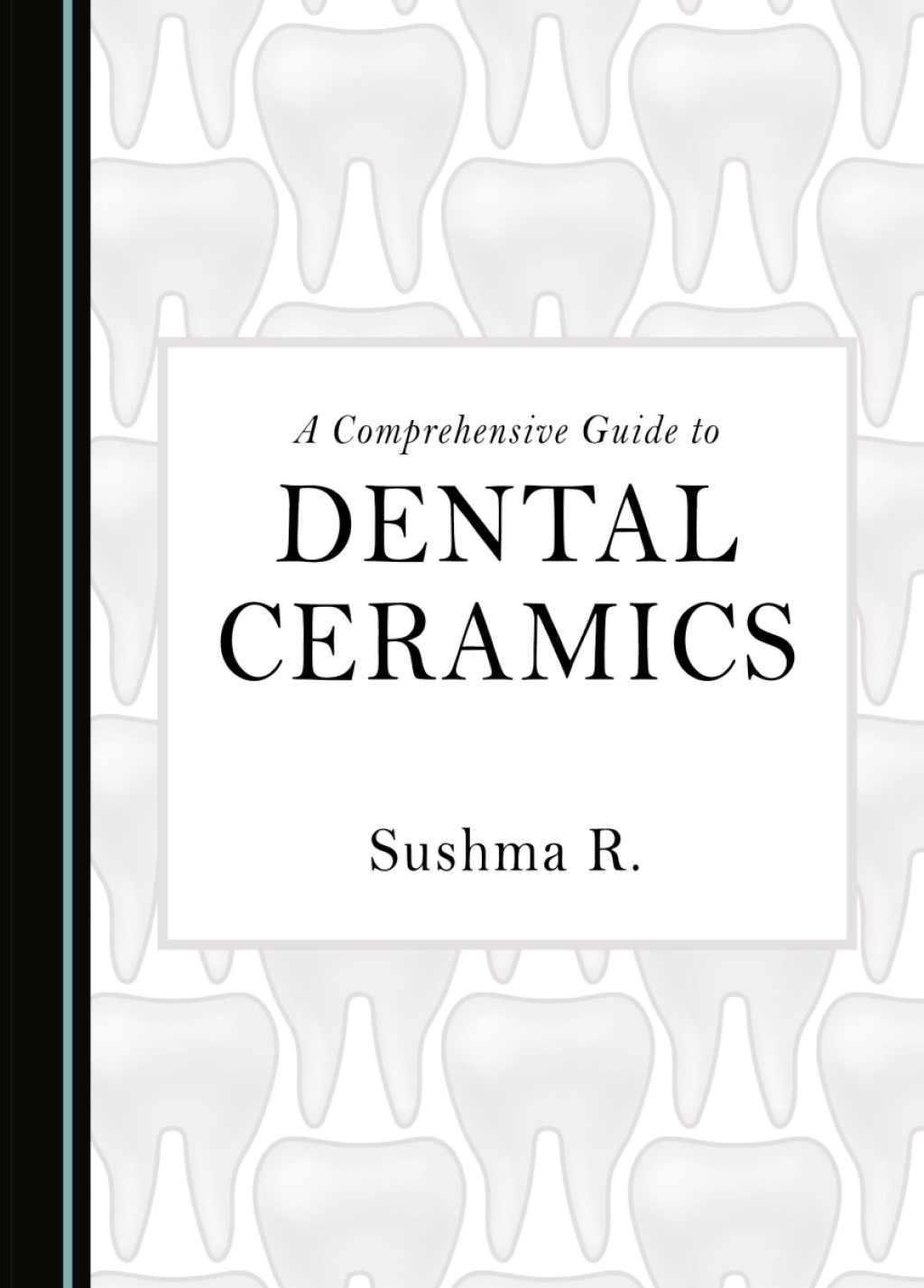 A Comprehensive Guide to Dental Ceramics 1st Edition â€“ PDF/EPUB ...