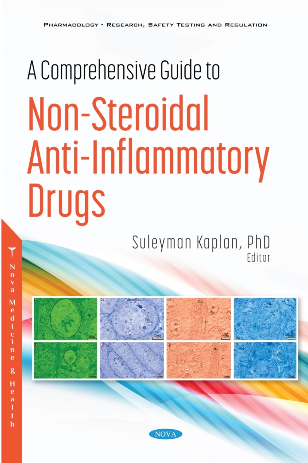 A Comprehensive Guide to Non-Steroidal Anti-Inflammatory Drugs â€“ PDF/EPUB Version Downloadable