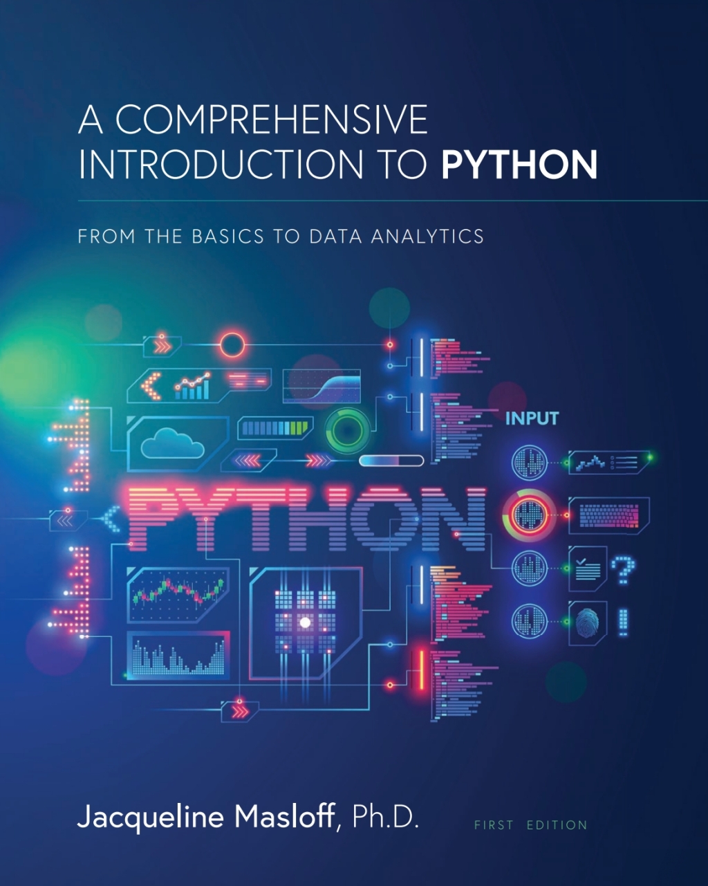 A Comprehensive Introduction to Python: From the Basics to Data Analytics 1st Edition â€“ PDF/EPUB Version Downloadable